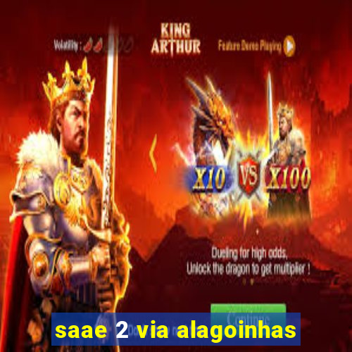 saae 2 via alagoinhas